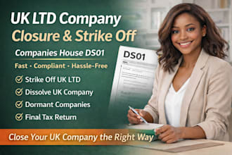strike off ,close uk company, dissolve uk ltd,ds01, final tax return, uk ltd