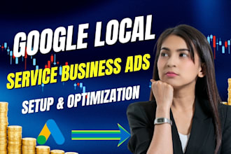 setup google ads local service business growth manager PPC campaign SEM expert
