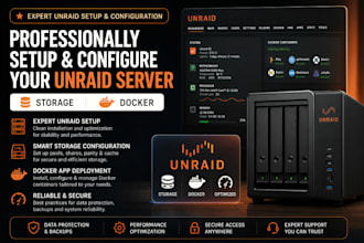 professionally setup, configure, your unraid server for storage, and docker