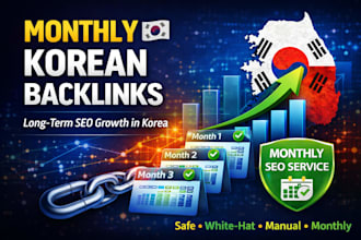 provide monthly korean backlinks for long term SEO growth in korea