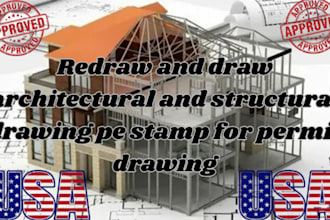 redraw and draw architectural and structural drawing pe stamp for permit drawing