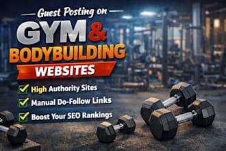 publish  guest post on gym and bodybuilding websites