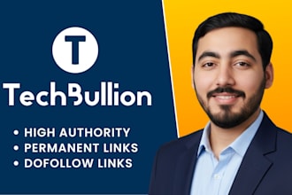do guest post on techbullion, high da tech blogs guest posting service