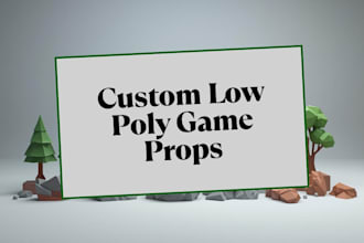 create low poly game props for unity unreal and mobile games