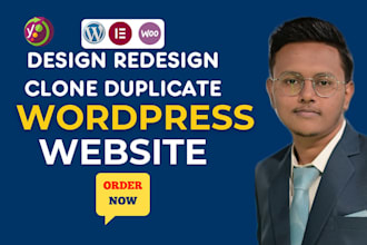 design, redesign or rebuild wordpress website, replicate or clone website