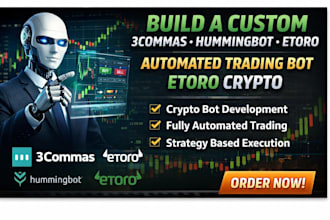 build a custom 3commas hummingbot automated trading bot etoro crypto