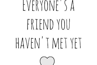 be your friend and life coach