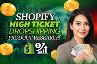 build a shopify high ticket dropshipping store high ticket product research