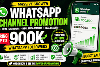 do whatsapp promotion bring 900k whatsapp followers, whatsapp channel promotion