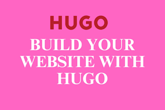 build a professional and fast static website using hugo