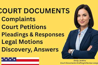 draft motions, pleadings, petitions, complaints, lawsuits