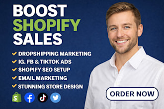boost shopify sales dropshipping marketing ig, fb ads tiktok shop and SEO expert