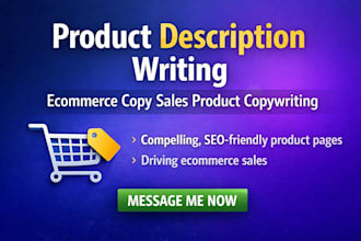 write product description ecommerce copy sales product copywriting