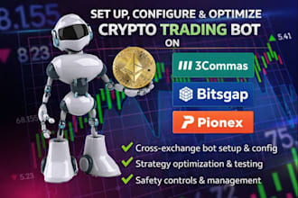 set up, configure and optimize crypto trading bot on 3commas, bitsgap, pionex