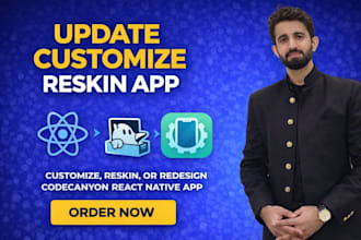 customize, reskin, or redesign codecanyon react native app
