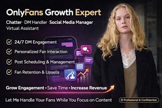 onlyfans growth expert, chatter, dms manager, social media handler, VA