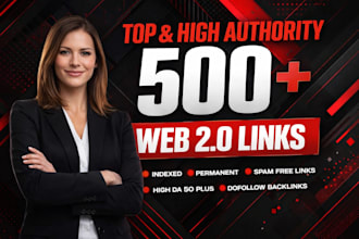 build 500 high authority web 2 backlinks for SEO rankings