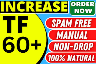 increase trust flow tf and citation flow cf 60 plus