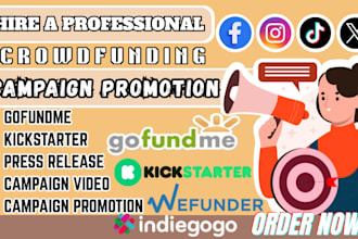 crowdfunding campaign promotion for kickstarter kickstarter indiegogo gofundme
