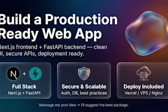 build a production ready nextjs web app with fastapi backend