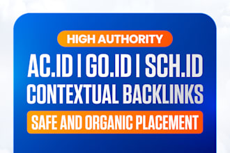 create high authority ac id go id sch id contextual backlinks