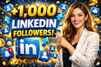 grow your linkedin account with real 1,000 followers fast