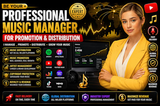 be your professional music manager for promotion and distribution
