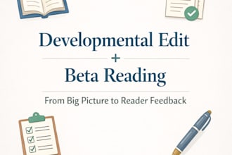 developmental edit and beta reading for fiction and memoir