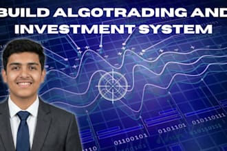 build an algo trading and investment system or bot