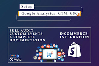 set up ga4, google tag manager GTM, gsc and shopify conversion tracking