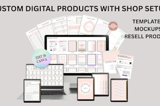 do digital products,mockups,listing with canva templates