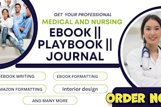 write a nursing playbook, medical ebook, workbook, or study guide do journal