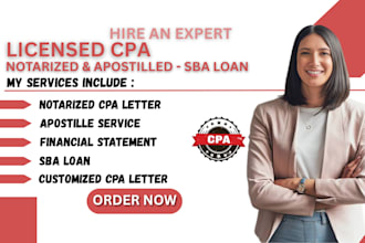 provide notarized apostille CPA letter for sba loan  and financial statement