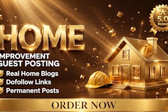 publish home improvement guest posts with dofollow backlinks