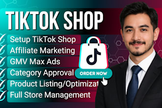 set up tiktok shop, i will manage tiktok shop, tiktok shop affiliate marketing