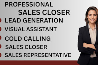 high ticket sales closer lead generation cold calling visual asisstant