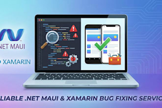 fix bugs and issues in your dot net maui or xamarin app