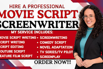 write movie script screenplay, screenwriting, scriptwriting, feature film script