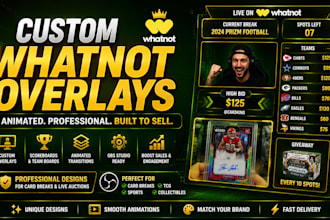 design animated whatnot overlays transitions and obs scoreboards