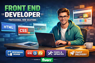 be your front end web developer for website development