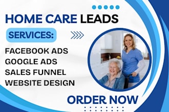 home care leads home care website home care sales funnel