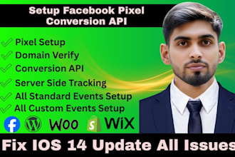setup or fix facebook pixel, conversion API for ios 14 update