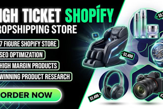 build shopify high ticket dropshipping store create high ticket shopify store