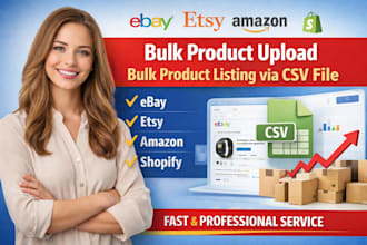 bulk product upload ebay etsy amazon shopify bulk product listing via csv file