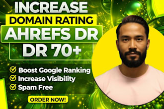 increase your website ahrefs DR 70 increase domain rating