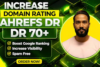 increase your website ahrefs DR 70 increase domain rating