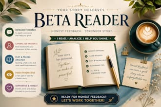 beta read your manuscript and provide actionable feedback
