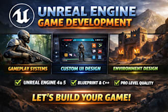 develop professional unreal engine games with gameplay, UI and environments