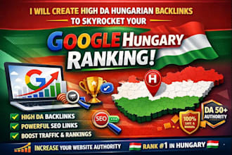 create high da hungarian backlinks to skyrocket your google hungary ranking