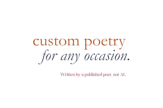 write you a custom poem for any occasion